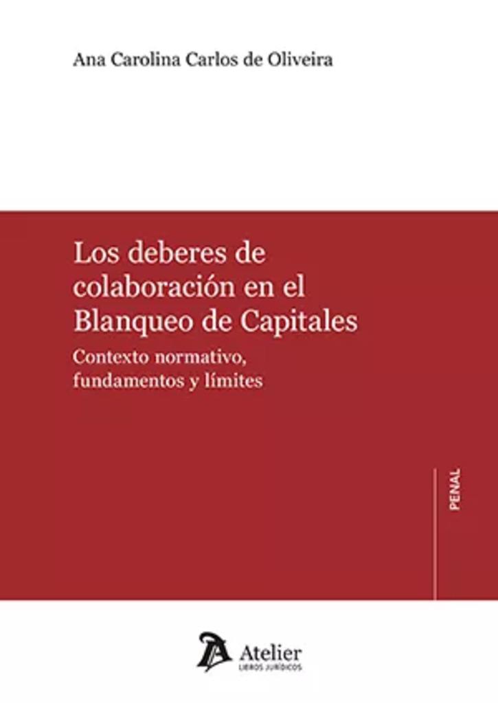 DEBERES DE COLABORACIÓN EN EL BLANQUEO DE CAPITALES, LOS | 9788419773128 | CARLOS DE OLIVEIRA, ANA CAROLINA