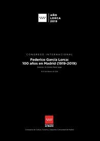 FEDERICO GARCIA LORCA : 100 AÑOS EN MADRID (1919-2019) | 9788445138182 | PERAL VEGA, EMILIO