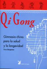 QI GONG. GIMNASIA CHINA PARA LA SALUD Y LA LONGEVIDAD | 9788487403088 | REQUENA, YVES