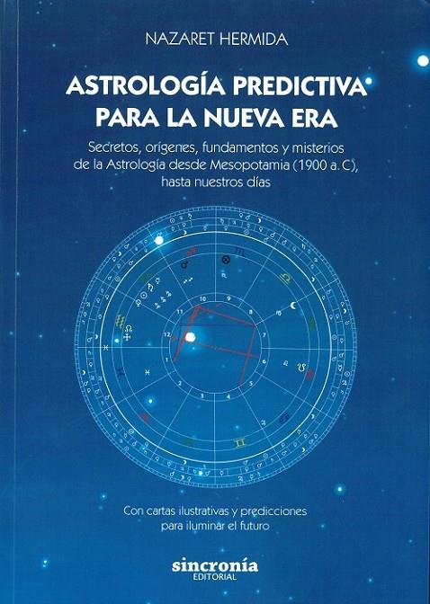 ASTROLOGÍA PREDICTIVA PARA LA NUEVA ERA | 9788412966725 | HERMIDA, NAZARET