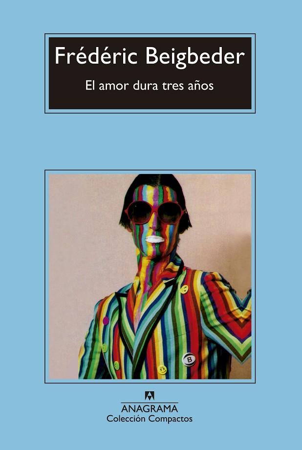 AMOR DURA TRES AÑOS, EL | 9788433977878 | BEIGBEDER, FRÉDÉRIC