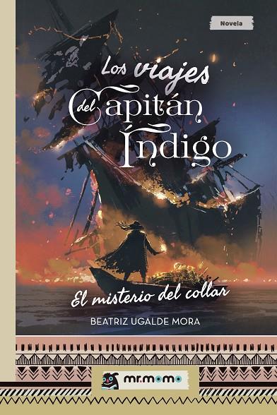 VIAJES DEL CAPITÁN ÍNDIGO, LOS | 9788417716547 | UGALDE MORA, BEATRIZ