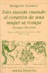ESTO SUCEDE CUANDO EL CORAZÓN DE UNA MUJER SE ROMPE | 9788475175348 | RANDALL, MARGARET
