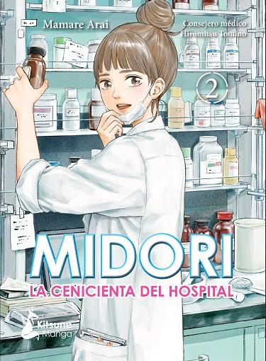 MIDORI, LA CENICIENTA DEL HOSPITAL 02 | 9788418524110 | MAMARE, ARAI