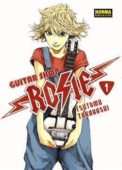 GUITAR SHOP ROSIE 01 | 9788467978452 | TAKAHASHI, TSUTOMU