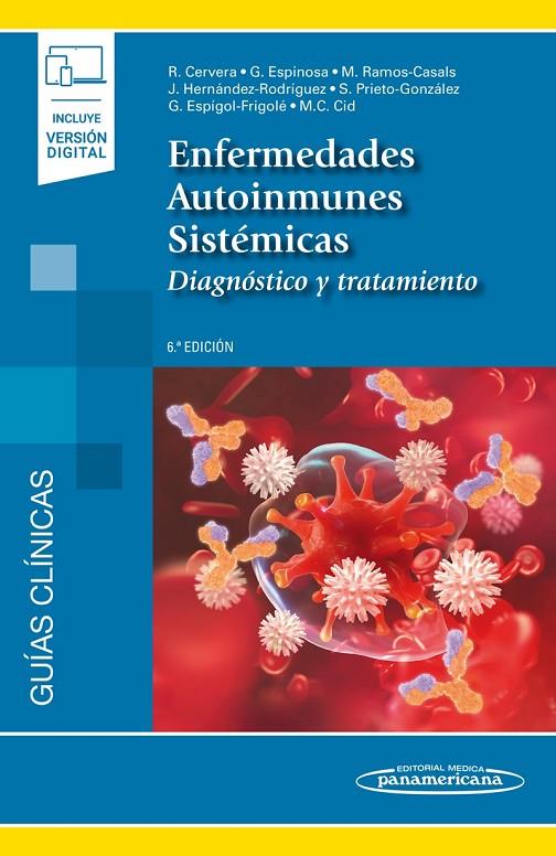 ENFERMEDADES AUTOINMUNES SISTEMICAS | 9788491106524 | CERVERA SEGURA, RICARD/ESPINOSA GARRIGA, GERARD/RAMOS CASALS, MANUEL/HERNÁNDEZ-RODRÍGUEZ, JOSÉ/PRIET