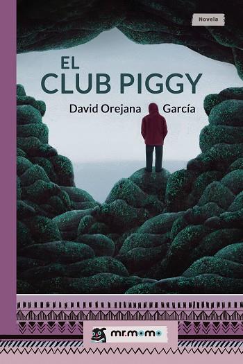 CLUB PIGGY, EL | 9788418311208 | OREJANA GARCÍA, DAVID