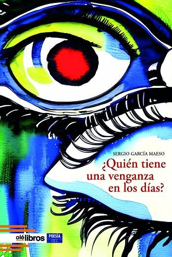 ¿QUIÉN TIENE UNA VENGANZA EN LOS DÍAS? | 9788419589842 | GARCÍA MAESO, SERGIO