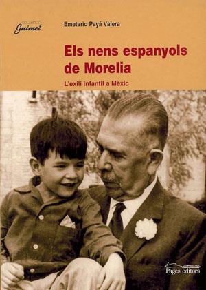 NENS ESPANYOLS DE MORELIA, ELS | 9788479359669 | PAYÁ VALERA, EMETERIO