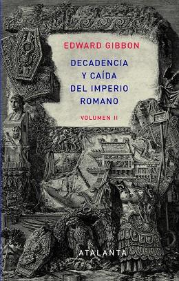 DECADENCIA Y CAIDA DEL IMPERIO ROMANO VOL. II | 9788493963569 | GIBBON, EDWARD