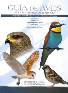 GUÍA DE AVES DE LA UNIVERSIDAD DE SEVILLA | 9788447213467 | VARIOS AUTORES