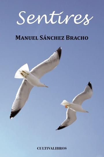 SENTIRES | 9788499238371 | SÁNCHEZ BRACHO, MANUEL
