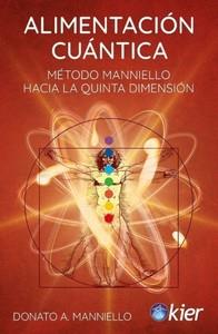 ALIMENTACION CUANTICA | 9788418801877 | MANNIELLO, DONATO A.