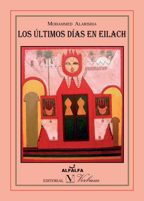 ÚLTIMOS DÍAS EN EILACH, LOS | 9788490740729 | ALARECHIA, MOHAMMED
