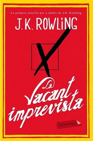 VACANT IMPREVISTA, LA | 9788499308142 | ROWLING, J. K.