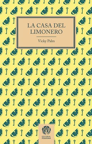 CASA DEL LIMONERO, LA | 9788412753585 | PALM, VICKY