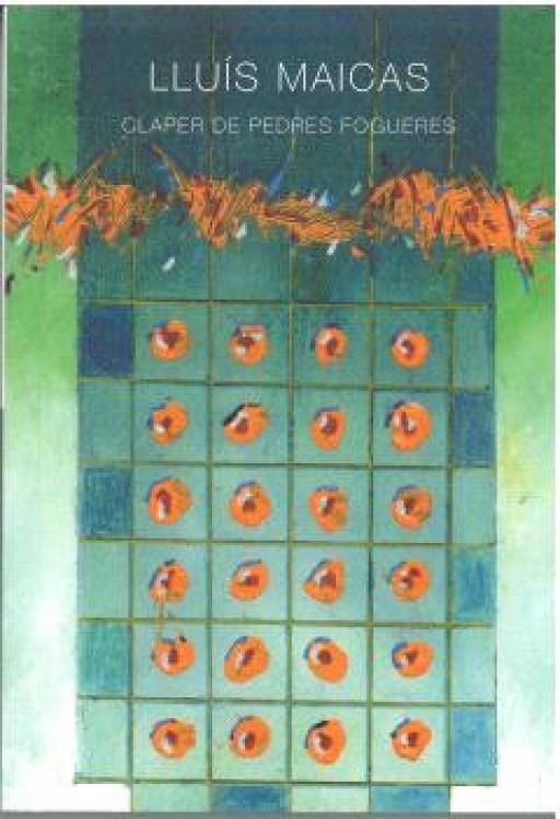 CLAPER DE PEDRES FOGUERES | 9788491445883 | MAICAS, LLUIS