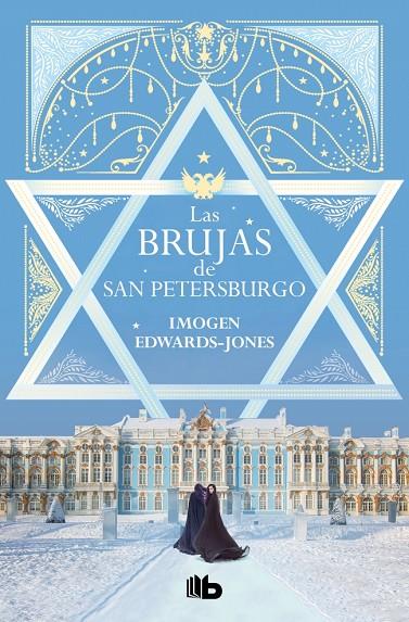 BRUJAS DE SAN PETERSBURGO, LAS | 9788413144672 | EDWARDS-JONES, IMOGEN