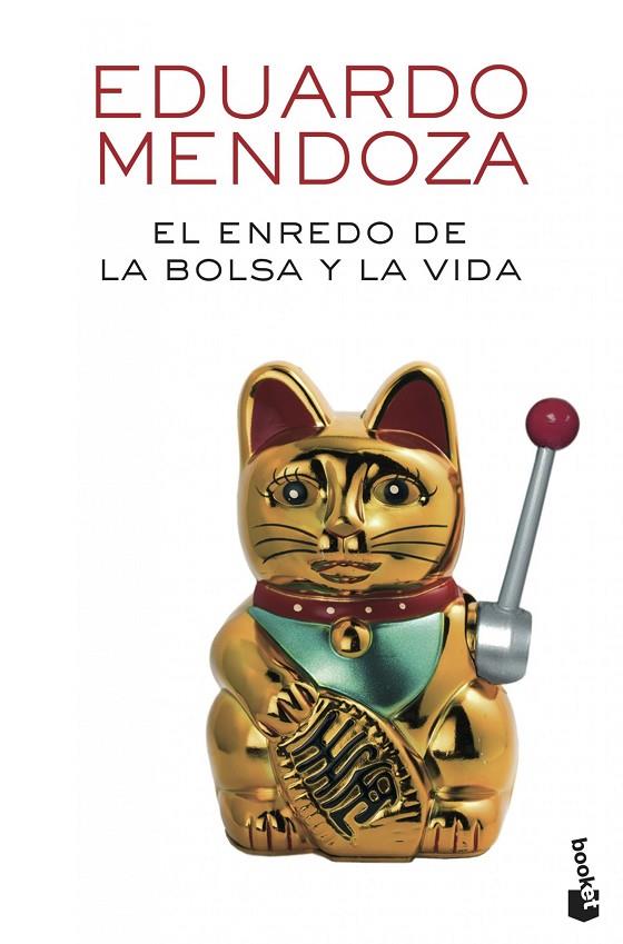 ENREDO DE LA BOLSA Y LA VIDA, EL | 9788432225529 | MENDOZA, EDUARDO