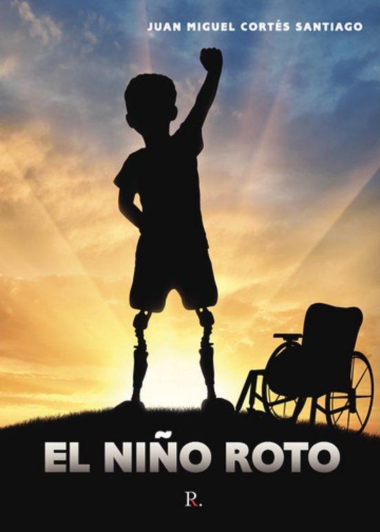 NIÑO ROTO, EL | 9788419225887 | CORTÉS SANTIAGO, JUAN MIGUEL