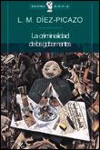 CRIMINALIDAD DE LOS GOBERNANTES, LA | 9788484320173 | DÍEZ-PICAZO, LUIS MARÍA