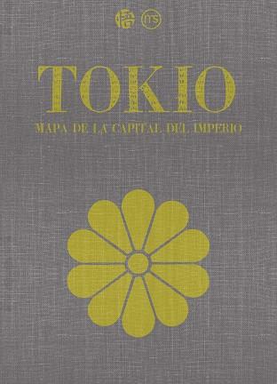 TOKIO. MAPA DE LA CAPITAL DEL IMPERIO | 9788494539299 | KAEMPFER, ENGELBRECHT