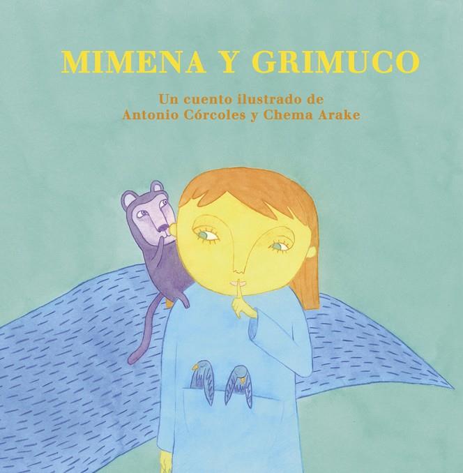 MIMENA Y GRIMUCO | 9788494745638 | ARAKE, CHEMA / CORCOLES, ANTONIO