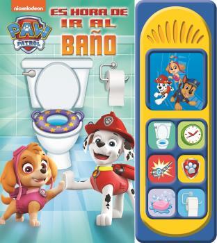 ES HORA DE IR AL BAÑO CON LA PATRULLA CANINA | 9781503754041 | PATRULLA CANINA