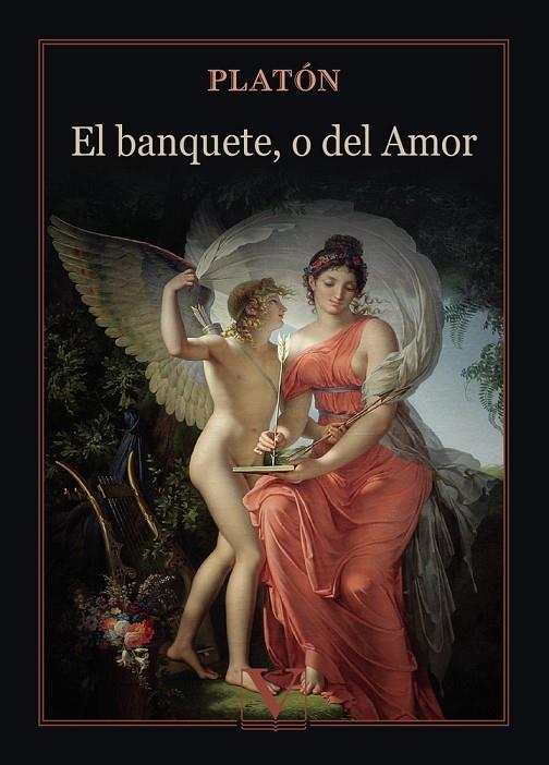 BANQUETE, O DEL AMOR, EL | 9788413374932 | PLATÓN