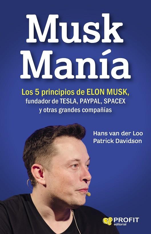 MUSK MANÍA | 9788416904334 | HANS VAN DER LOO, PATRICK DAVIDSON