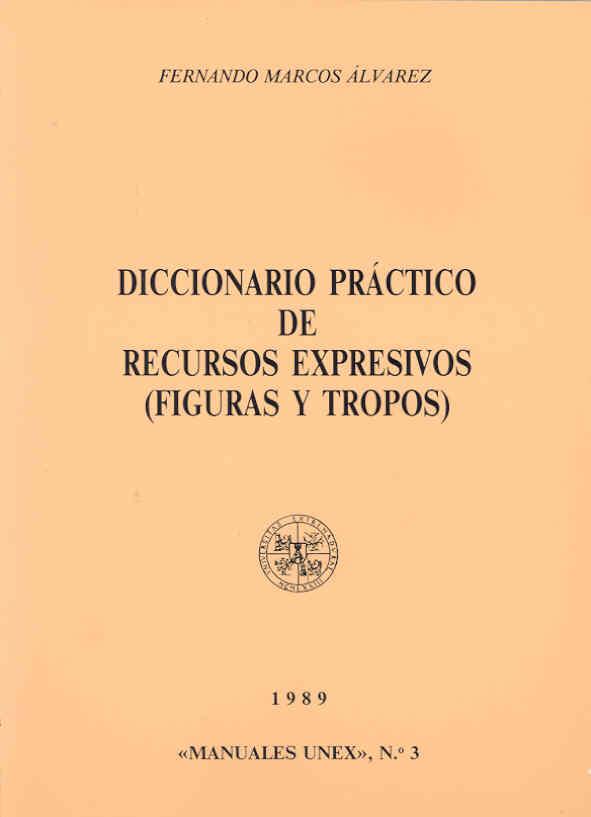 DICCIONARIO PRÁCTICO DE RECURSOS EXPRESIVOS | 9788477230502 | MARCOS ÁLVAREZ, FERNANDO
