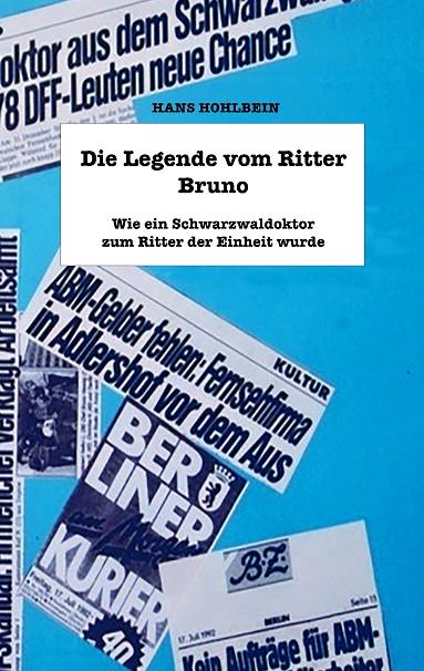 DIE LEGENDE VOM RITTER BRUNO | 9783744811026 | HOHLBEIN, HANS-GEORG