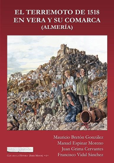TERREMOTO DE 1518 EN VERA Y SU COMARCA (ALMERÍA), EL | 9788415387602 | BRETÓN GONZÁLEZ, MAURICIO