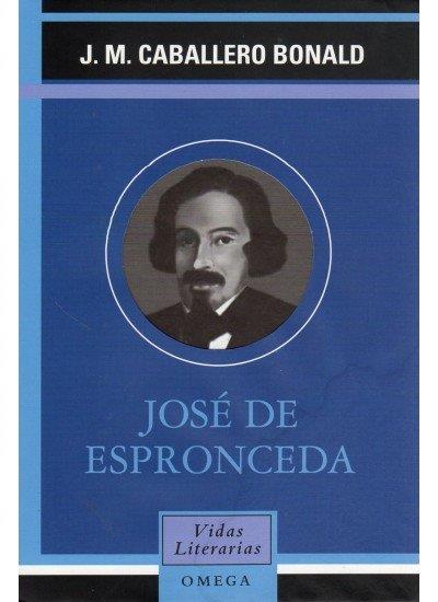 JOSE DE ESPRONCEDA | 9788428212458 | JOSE MANUEL CABALLERO BONALD