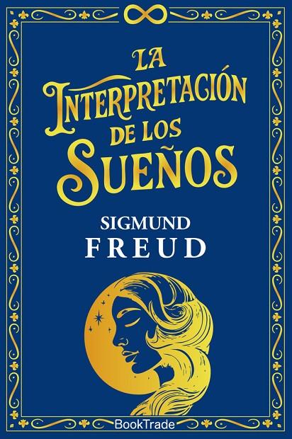 INTERPRETACIÓN DE LOS SUEÑOS, LA | 9788416827664 | FREUD, SIGMUNG