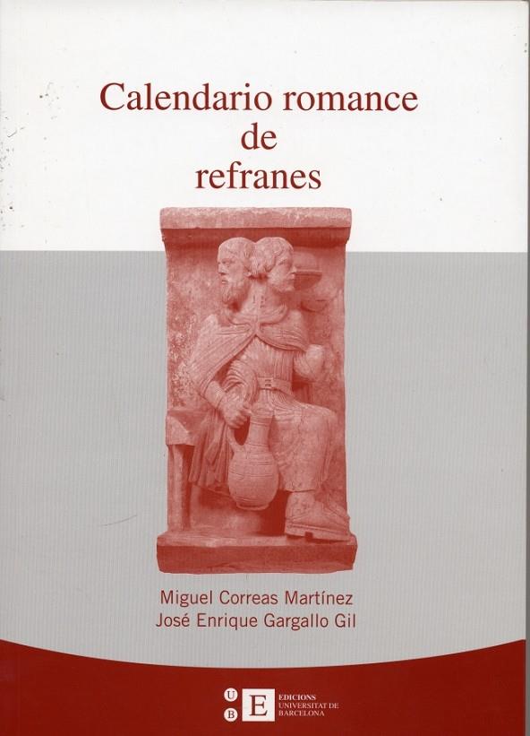 CALENDARIO ROMANCE DE REFRANES | 9788483383940 | CORREAS MARTÍNEZ, MIGUEL ANGEL / GARGALLO GIL, JOSÉ ENRIQUE