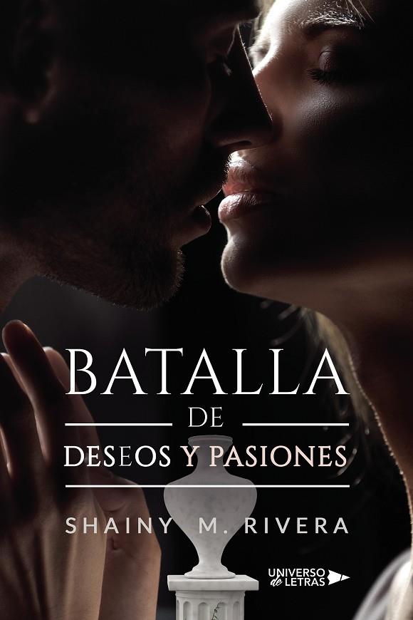 BATALLA DE DESEOS Y PASIONES | 9788419391230 | M. RIVERA, SHAINY