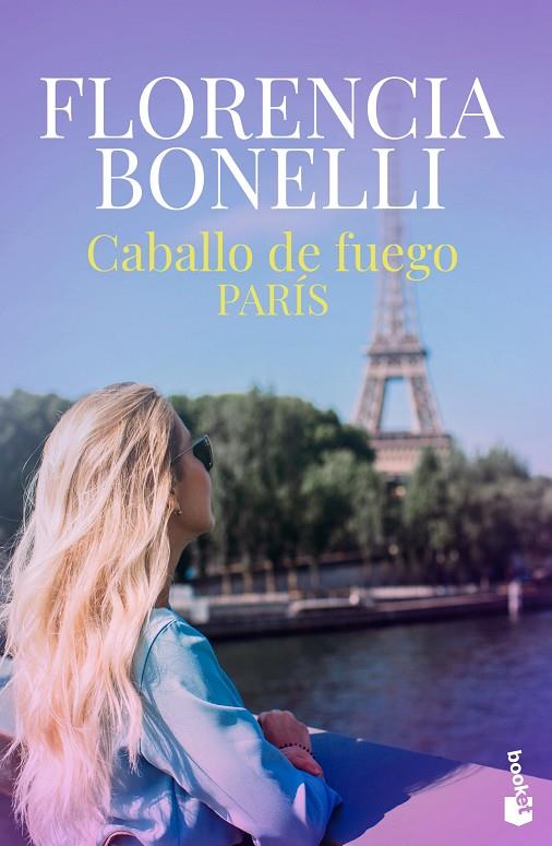 CABALLO DE FUEGO 01. PARÍS | 9788408260585 | BONELLI, FLORENCIA