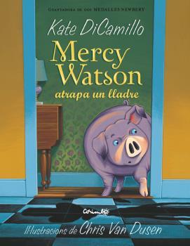 MERCY WATSON ATRAPA UN LLADRE | 9788484706304 | DICAMILLO, KATE