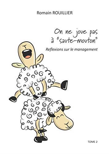 ON NE JOUE PAS À "SAUTE-MOUTON" | 9782322190911 | ROUILLIER, ROMAIN
