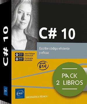 C# 10 PACK DE 2 LIBROS ESCRIBE CODIGO EFICIENTE Y EFICAZ | 9782409041105 | GOUIGOUX, JEAN PHILIPPE / MOMME, CHRISTOPHE