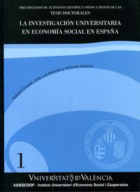 INVESTIGACIÓN UNIVERSITARIA EN ECONOMÍA SOCIAL EN ESPAÑA, LA | 9788437001340 | CHAVES, RAFAEL / MONZÓN CAMPOS, JOSÉ LUIS / SAJARDO, ANTONIA