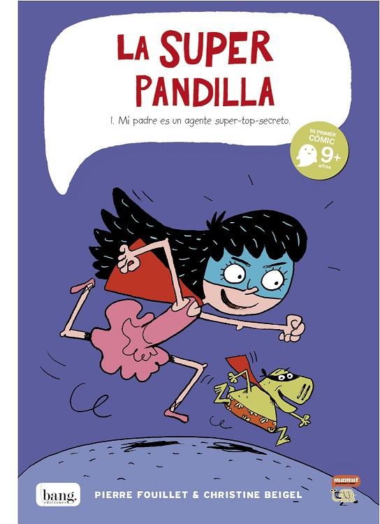 SUPERPANDILLA 01, LA | 9788415051398 | BEIGEL, CHRISTINE / FOUILLET, PIERRE