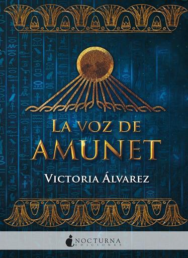 VOZ DE AMUNET, LA | 9788416858880 | ALVAREZ, VICTORIA