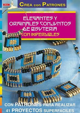 ELEGANTES Y ORIGINALES CONJUNTOS BISUTERIA CON IMPERDIBLES | 9788495873262 | MORAS, INGRID