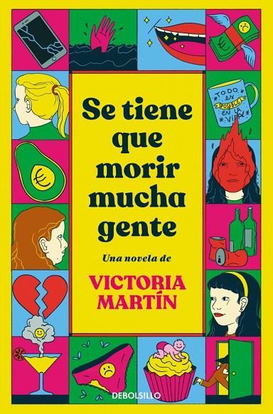 SE TIENE QUE MORIR MUCHA GENTE | 9788466393058 | MARTÍN, VICTORIA
