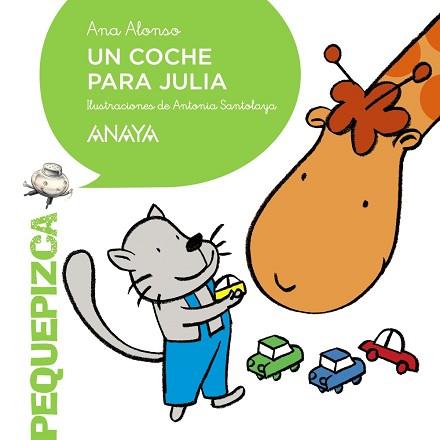 COCHE PARA JULIA, UN | 9788467871258 | ALONSO, ANA / SANTOLAYA, ANTONIA