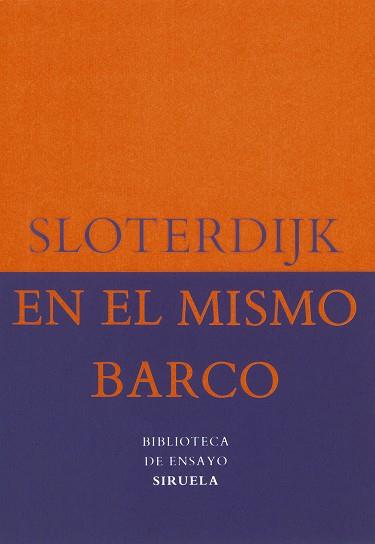 EN EL MISMO BARCO | 9788478442560 | SLOTERDIJK, PETER