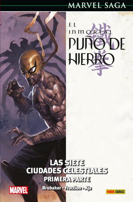 MARVEL SAGA 66. EL INMORTAL PUÑO DE HIERRO 02 : LAS SIETE CIUDADES CELESTIALES PRIMERA PARTE | 9788491676065 | BRUBAKER, ED / FRACTION, MATT