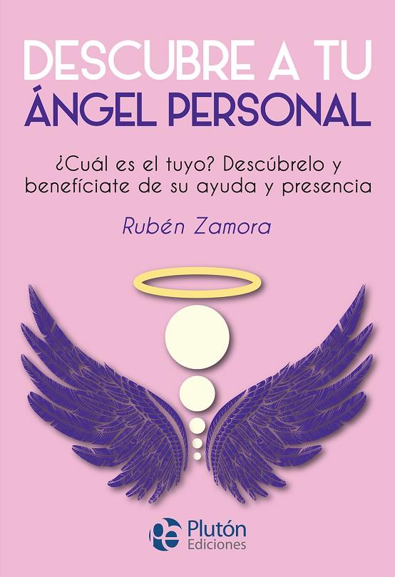 DESCUBRE TU ÁNGEL PERSONAL | 9788417928407 | ZAMORA, RUBÉN